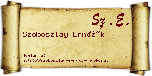 Szoboszlay Ernák névjegykártya